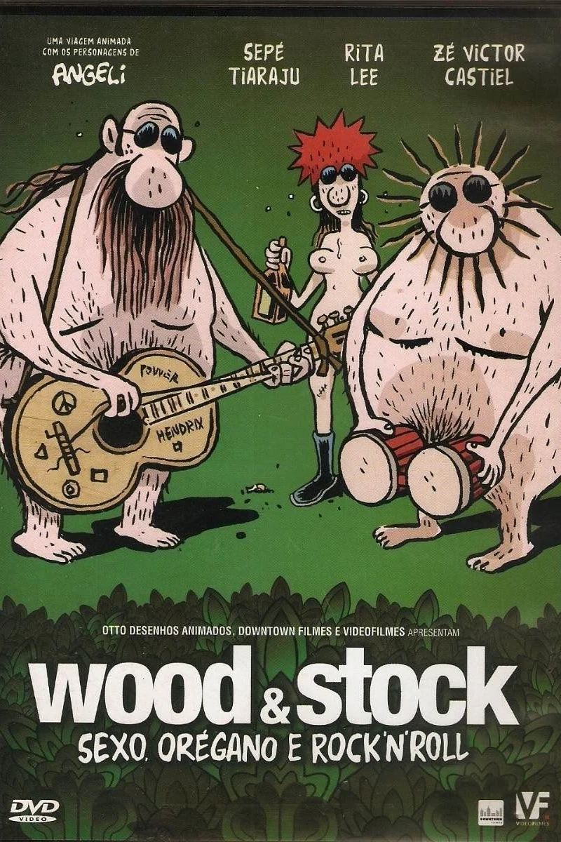 Wood Stock: Sexo, Orégano e Rock'n'Roll Plakat