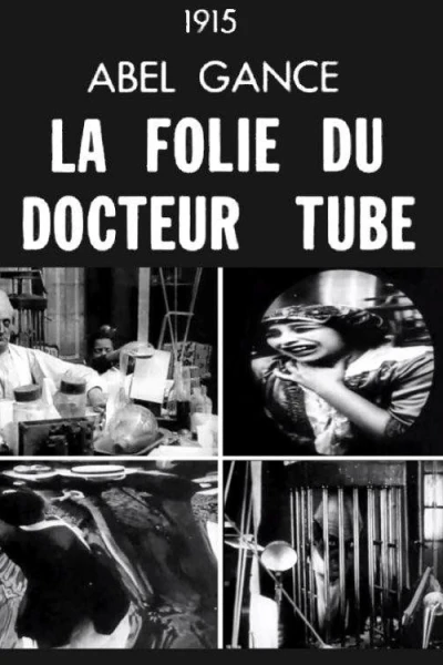 La folie du Docteur Tube