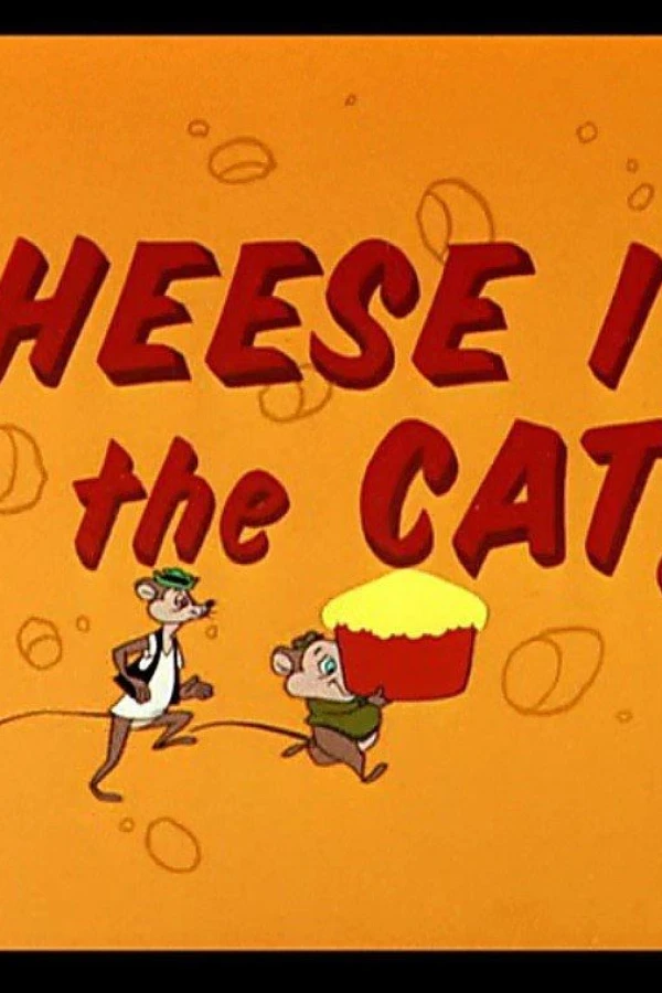 Cheese It, the Cat! Plakat