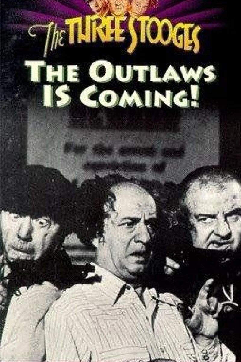 The Outlaws Is Coming Plakat