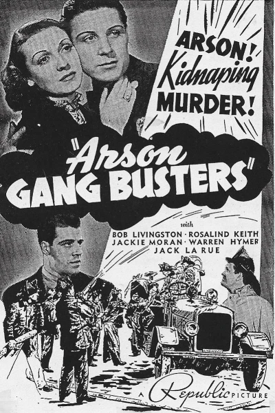 Arson Gang Busters