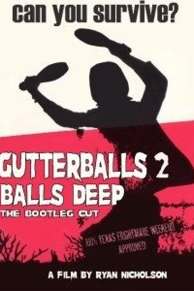 Gutterballs 2: Balls Deep