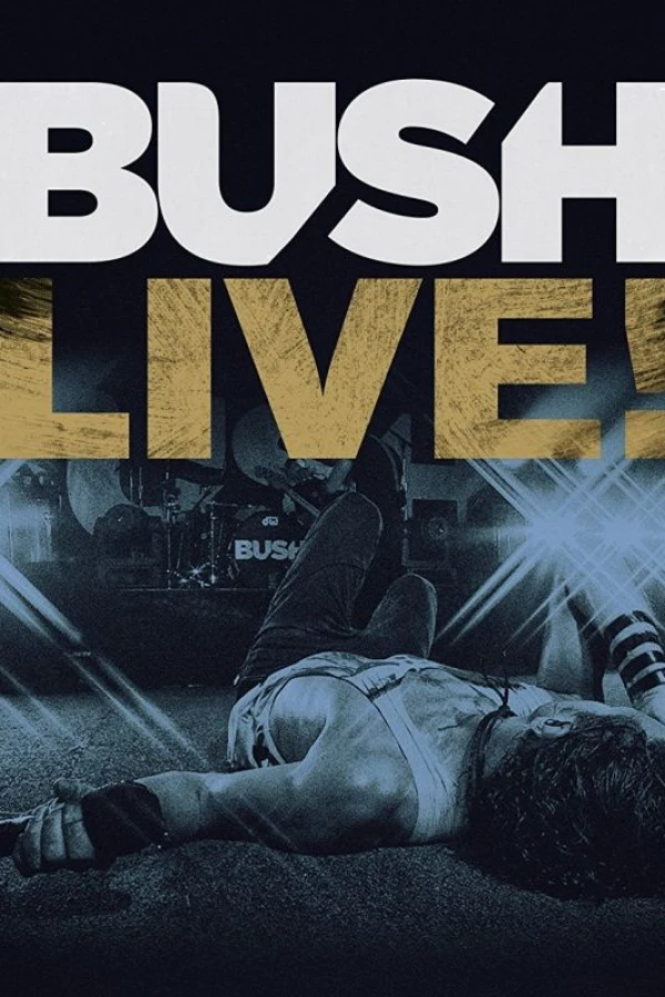 Bush Live from Roseland Plakat