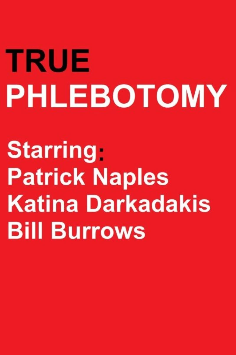 True Phlebotomy Plakat