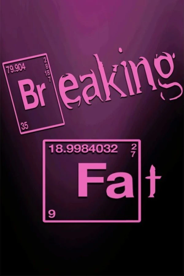 Breaking Fat Plakat