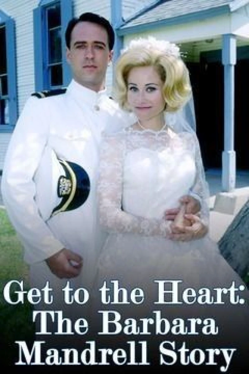 Get to the Heart: The Barbara Mandrell Story Plakat