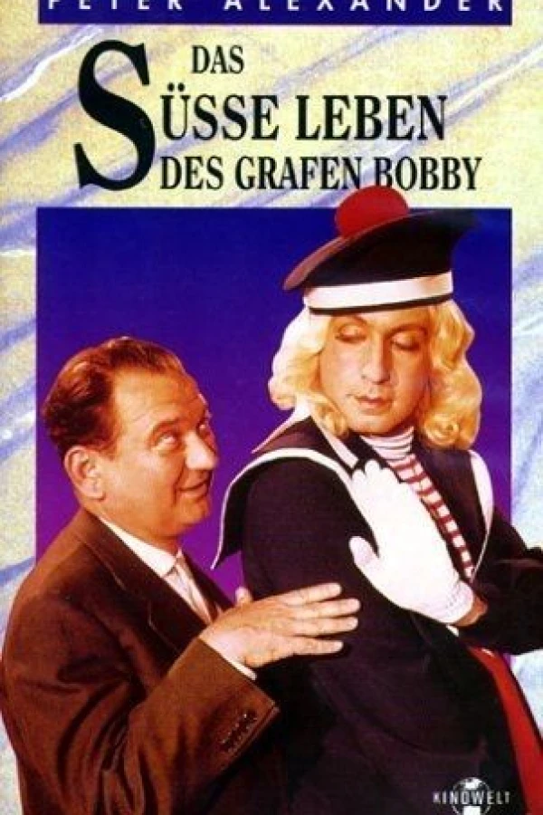 Das süsse Leben des Grafen Bobby Plakat