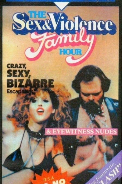 The Sex and Violence Family Hour