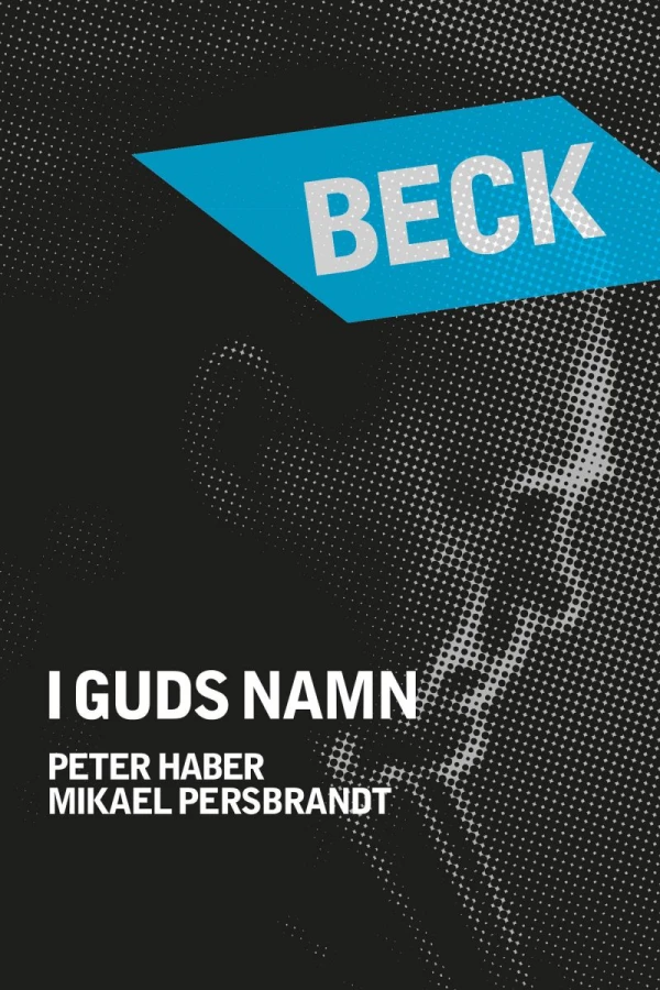 Beck - i Guds navn Plakat