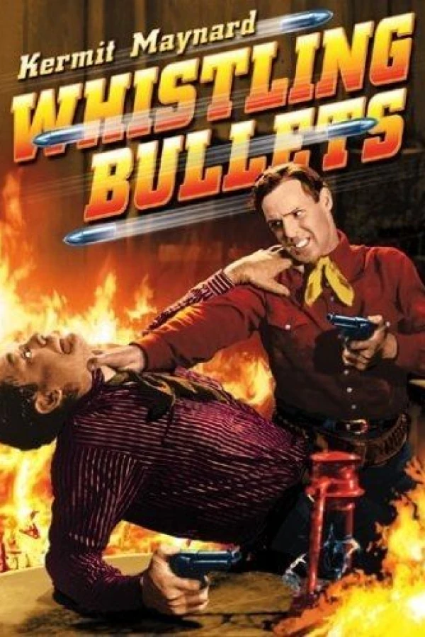 Whistling Bullets Plakat