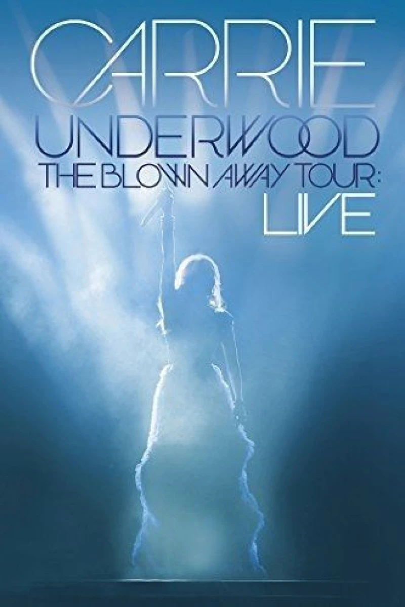 Carrie Underwood: The Blown Away Tour Live Plakat