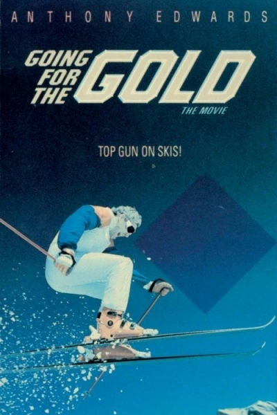 Going for the Gold: The Bill Johnson Story