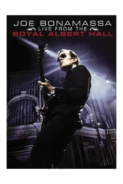 Joe Bonamassa: Live from the Royal Albert Hall