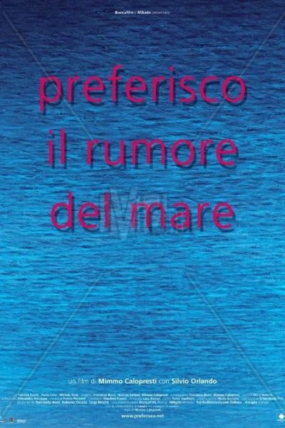 Preferisco il rumore del mare