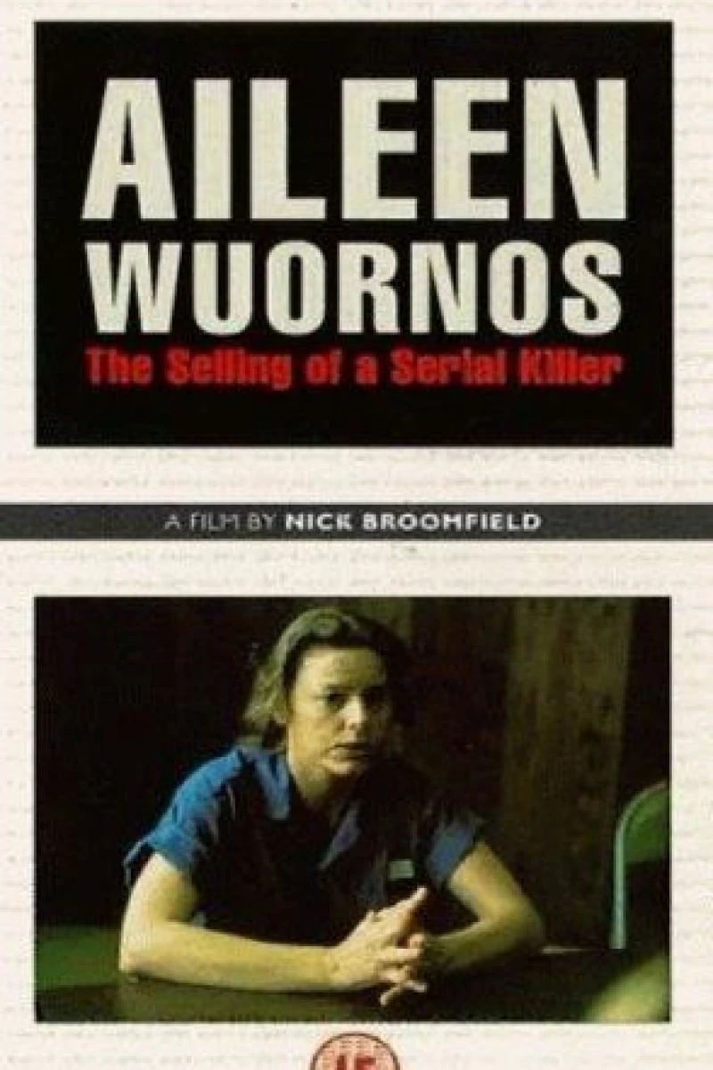 Aileen Wuornos: The Selling of a Serial Killer Plakat