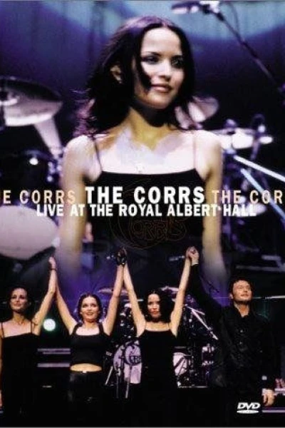 The Corrs: 'Live at the Royal Albert Hall' - St. Patrick's Day March 17, 1998