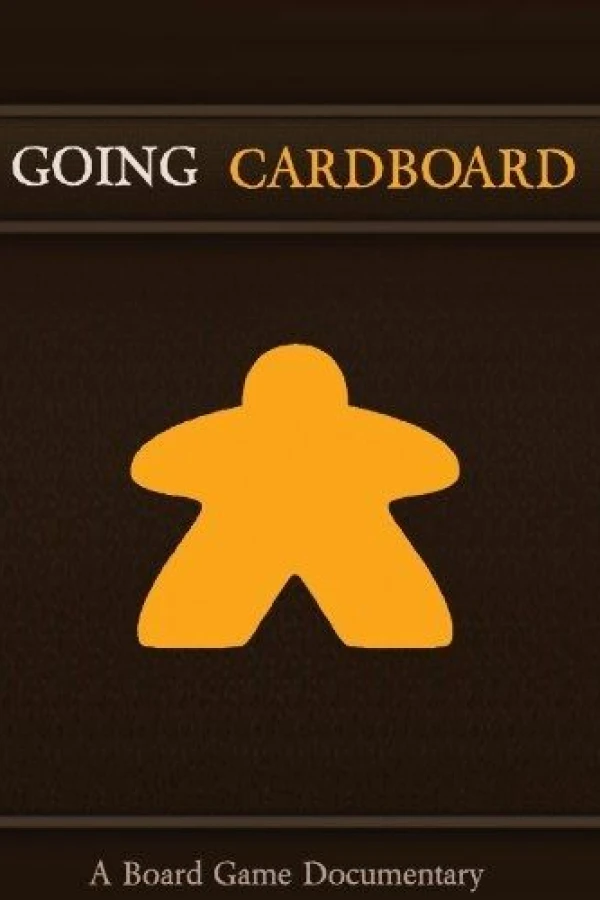 Going Cardboard: A Board Game Documentary Plakat