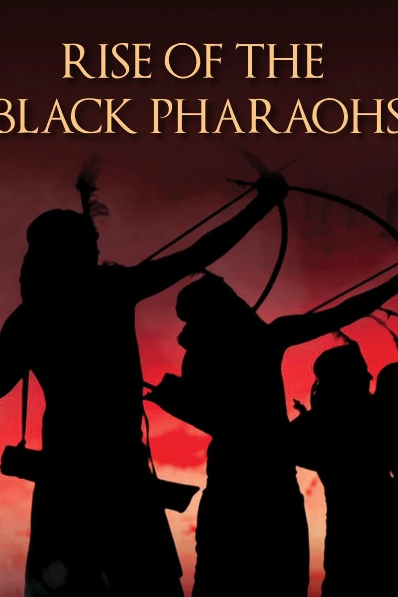 The Rise of the Black Pharaohs Plakat