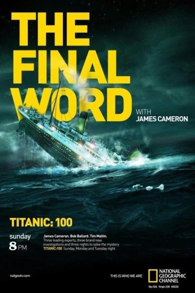 Titanic: The Final Word with James Cameron