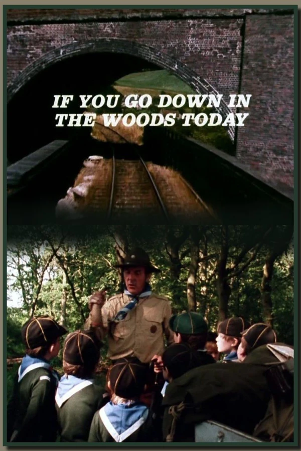 If You Go Down in the Woods Today Plakat