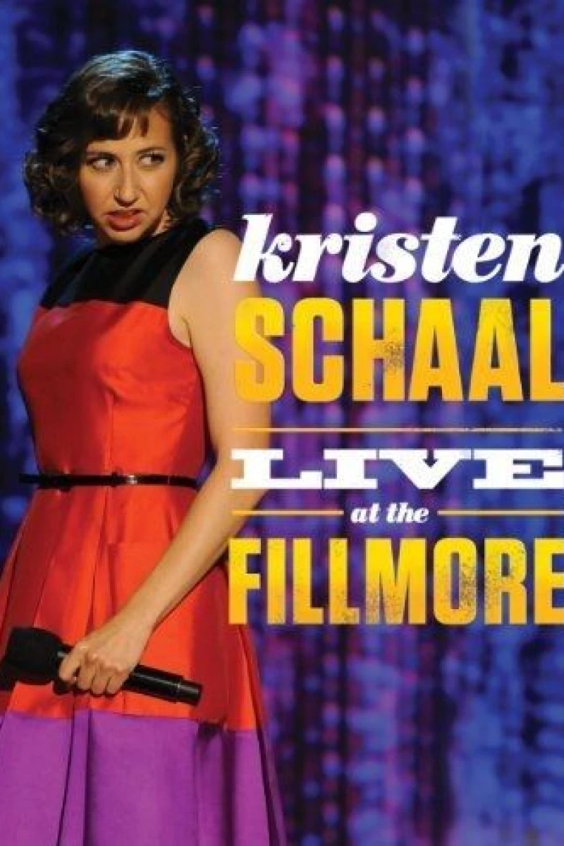 Kristen Schaal: Live at the Fillmore Plakat