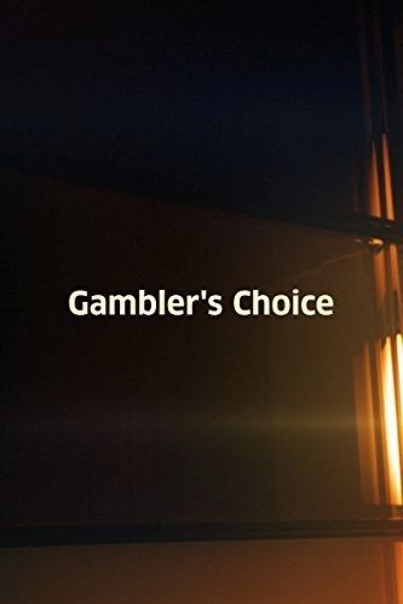 Gambler's Choice Plakat