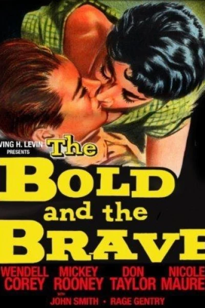The Bold and the Brave