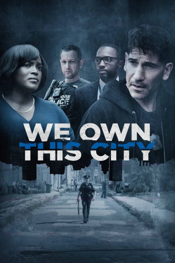We Own This City Plakat