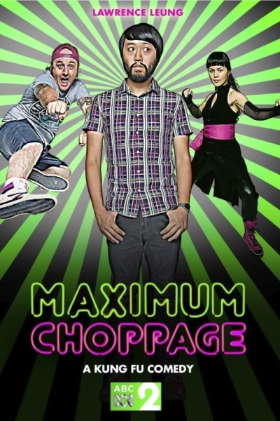 Maximum Choppage