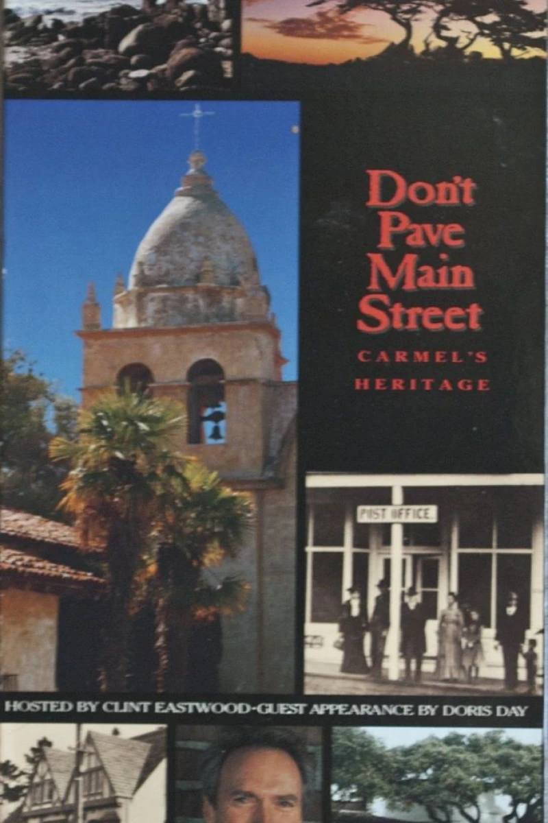 Don't Pave Main Street: Carmel's Heritage Plakat