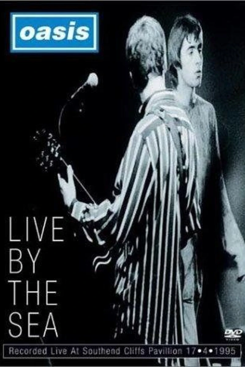 Oasis: Live by the Sea Plakat