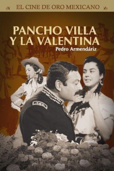 Pancho Villa and Valentina