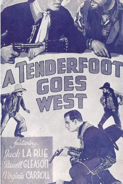 A Tenderfoot Goes West