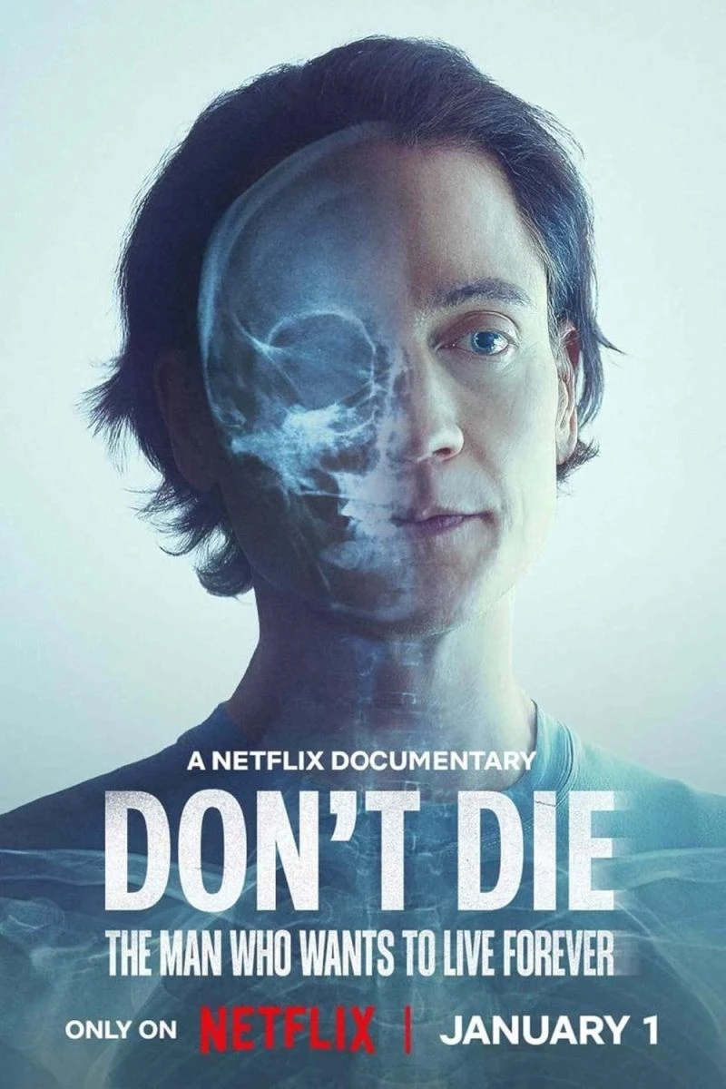 Don't Die: The Man Who Wants to Live Forever Plakat