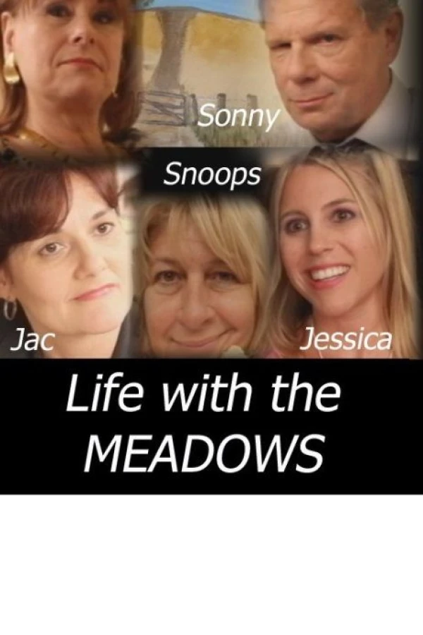 Life with the Meadows Plakat