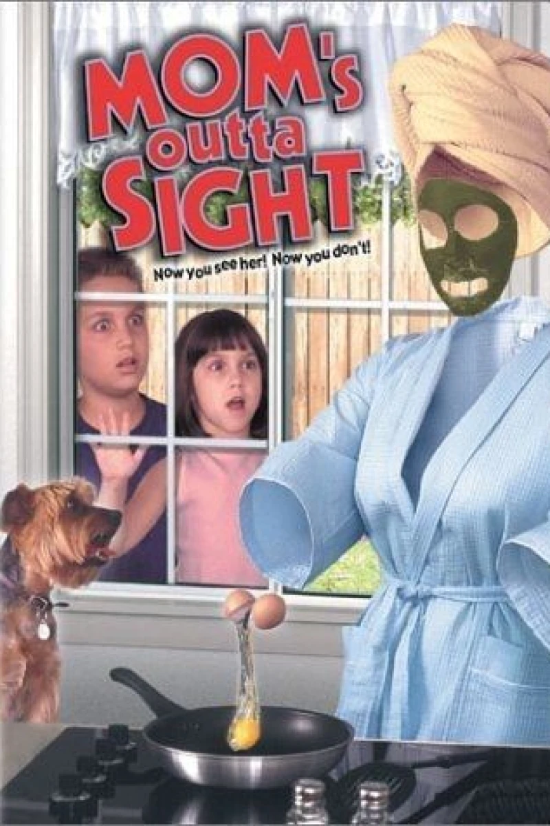 Mom's Outta Sight Plakat