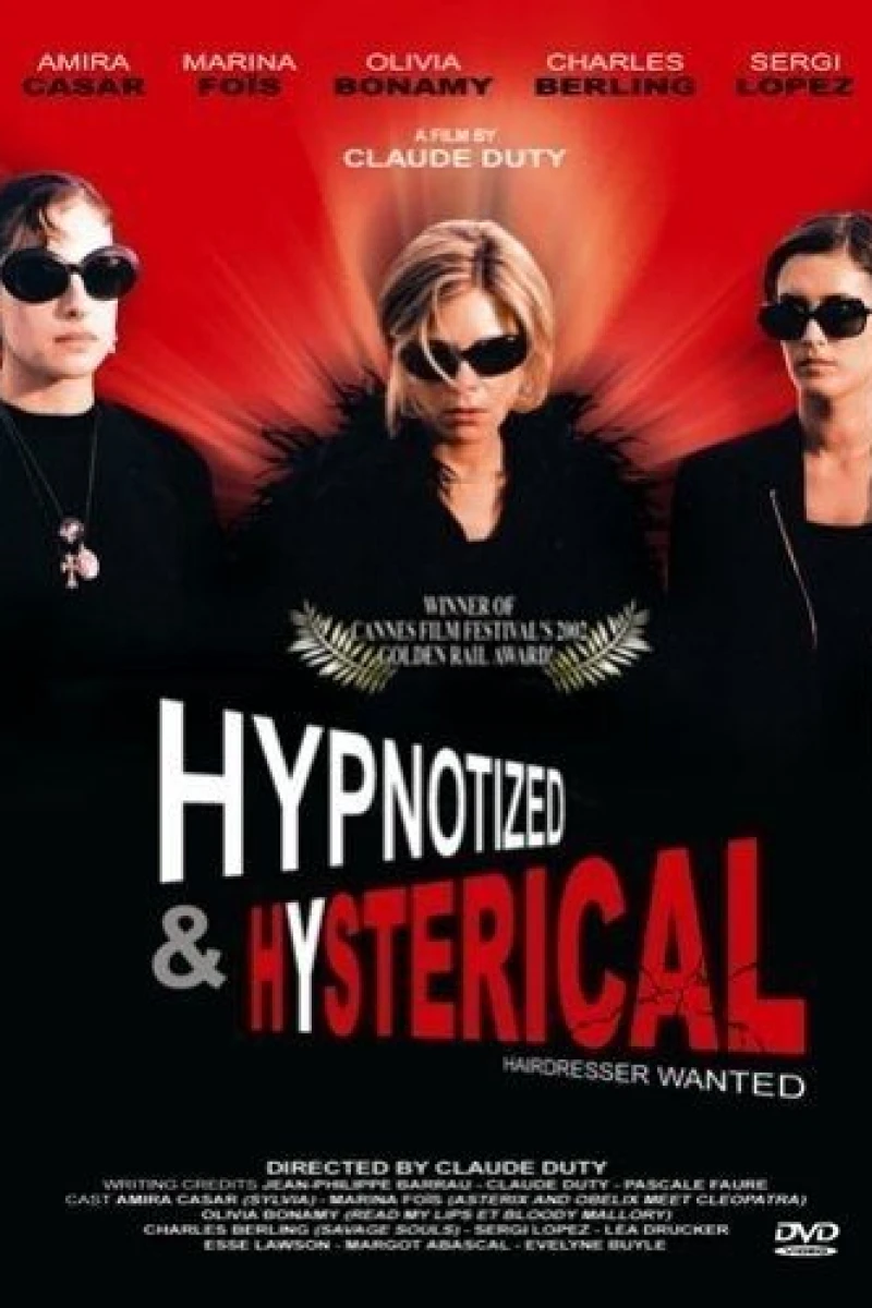 Hypnotized and Hysterical (Hairstylist Wanted) Plakat