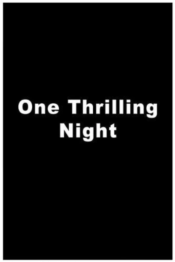 One Thrilling Night Plakat