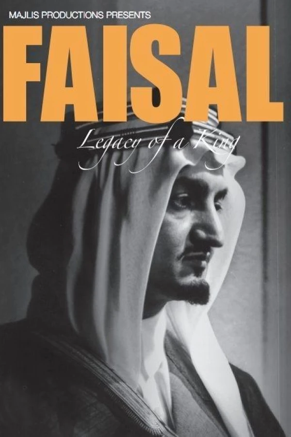 Faisal, Legacy of a King Plakat