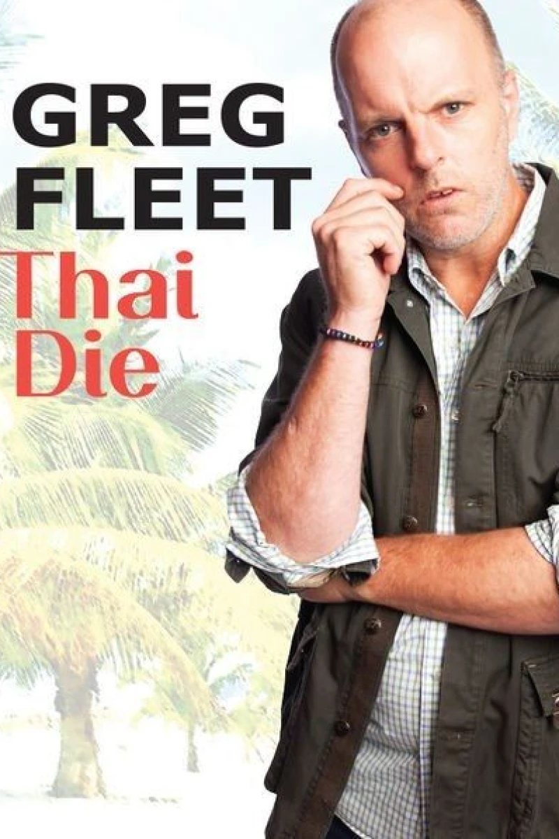 Greg Fleet: Thai Die Plakat