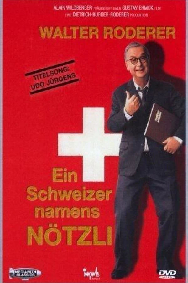 Ein Schweizer namens Nötzli Plakat