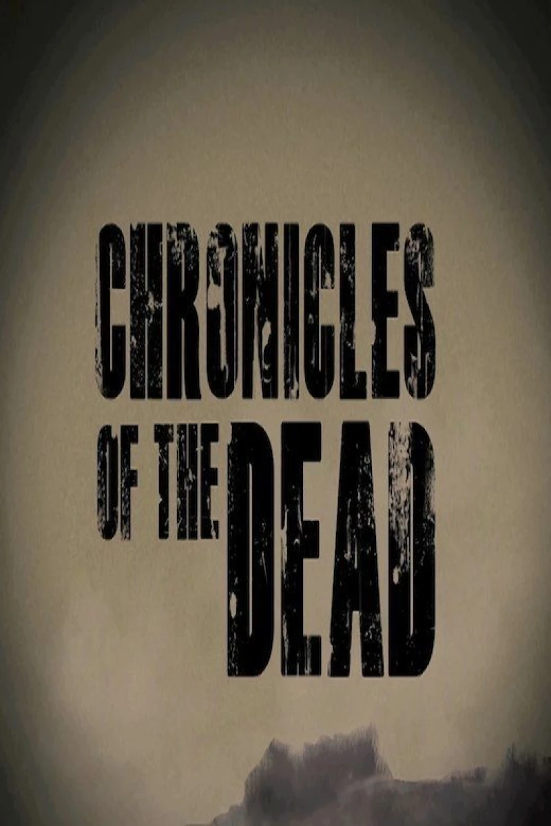 Chronicles of the Dead Plakat