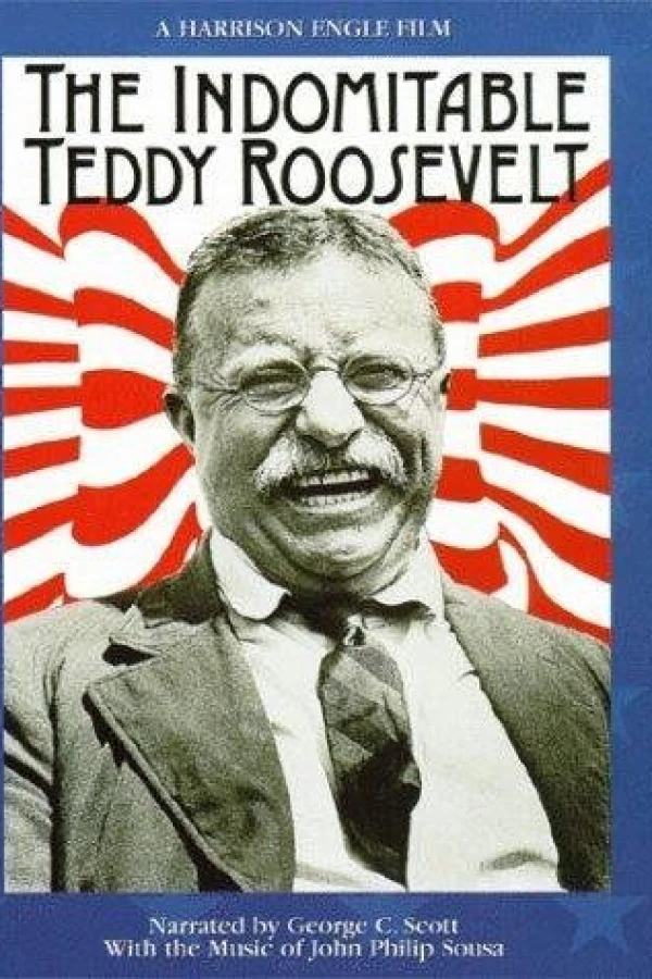 The Indomitable Teddy Roosevelt Plakat