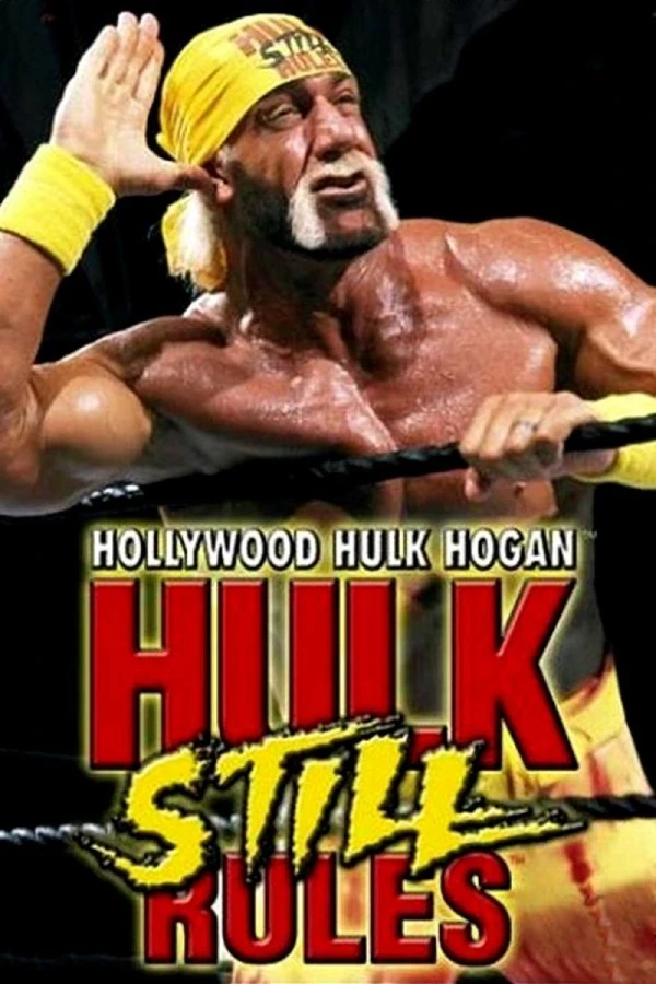 Hollywood Hulk Hogan: Hulk Still Rules Plakat