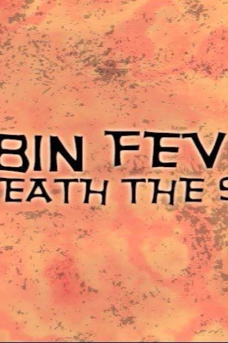 Cabin Fever: Beneath the Skin Plakat