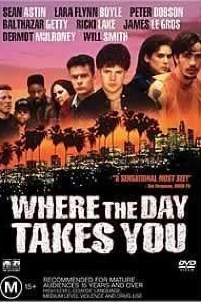 Where the Day Takes You Plakat