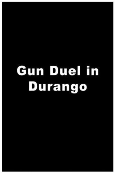 Gun Duel in Durango