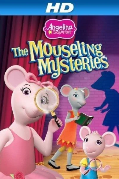 Angelina Ballerina: Mouseling Mysteries