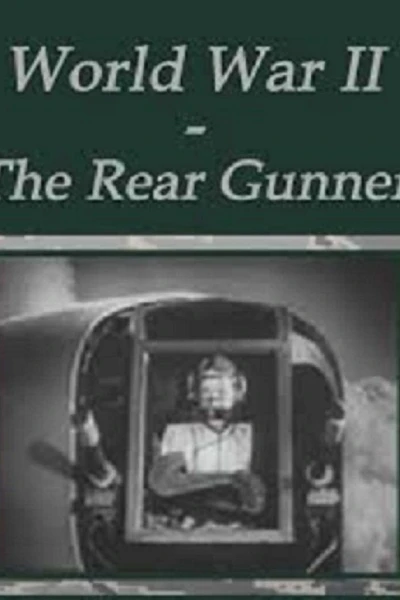 The Rear Gunner