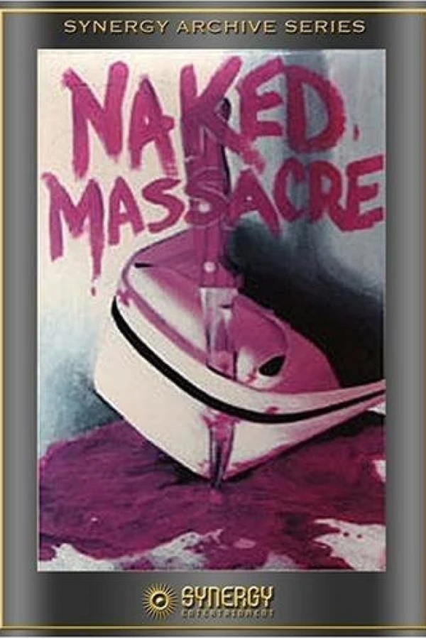 Naked Massacre Plakat